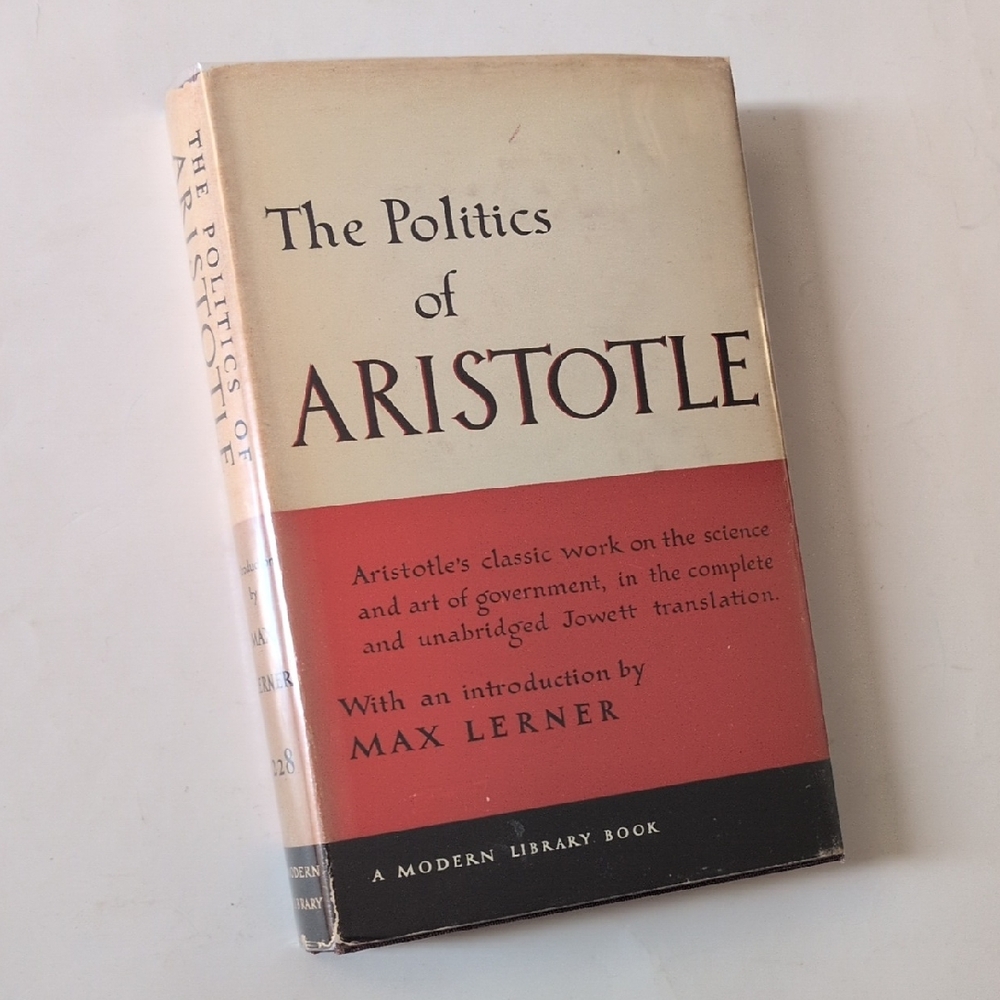 The Politics of Aristotle - 1943 Modern Library edition